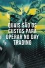 custos operacionais do day trading