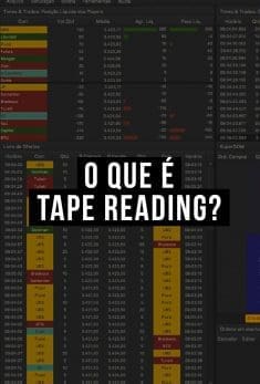O que é Tape Reading?